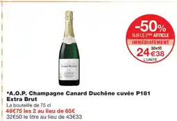 Monoprix A.O.P. Champagne Canard Duchêne cuvée P181 Extra Brut offre