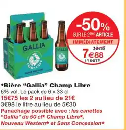 Monoprix GALLIA Bière Champ Libre offre