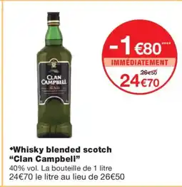 Monoprix CLAN CAMPBELL Whisky blended scotch offre
