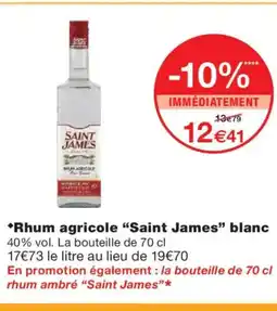 Monoprix SAINT JAMES Rhum agricole blanc offre