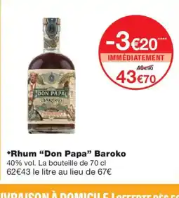 Monoprix DON PAPA Rhum Baroko offre