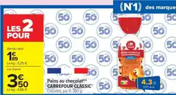 Carrefour Market PAINS AU CHOCOLAT CARREFOUR CLASSIC' offre