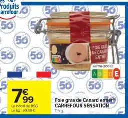 Carrefour Foie gras de canard entier CARREFOUR SENSATION offre