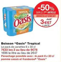 Monoprix OASIS Boisson Tropical offre