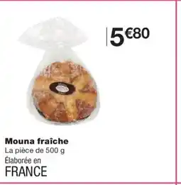 Monoprix Mouna fraîche offre