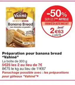 Monoprix VAHINÉ Préparation pour banana bread offre