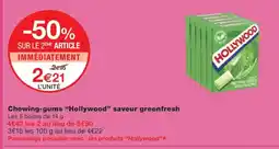 Monoprix HOLLYWOOD Chewing-gums saveur greenfresh offre