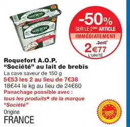 Monoprix SOCIÉTÉ Roquefort A.O.P. au lait de brebis offre
