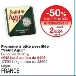 Monoprix SAINT AGUR Fromage à pâte persillée offre