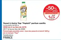 Monoprix YOPLAIT Yaourt à boire Yop parfum vanill offre