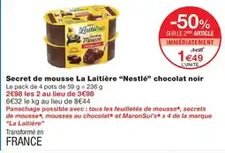 Monoprix NESTLÉ Secret de mousse La Laitière chocolat noir offre