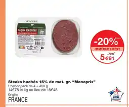 Monoprix MONOPRIX Steaks hachés 15% de mat. gr. offre