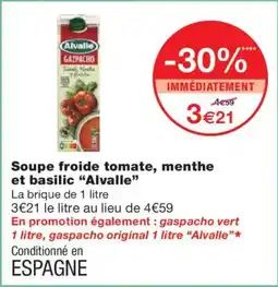 Monoprix ALVALLE Soupe froide tomate, menthe et basilic offre