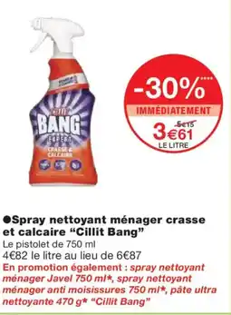Monoprix CILLIT BANG Spray nettoyant ménager crasse et calcaire offre