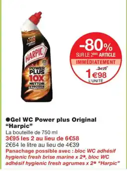 Monoprix HARPIC Gel WC Power plus Original offre