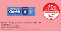 Monoprix ORAL-B Dentifrice Pro Expert extra menthe fraîche offre
