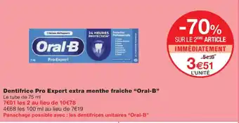 Monoprix ORAL-B Dentifrice Pro Expert extra menthe fraîche offre