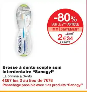 Monoprix SANOGYL Brosse à dents souple soin interdentaire offre