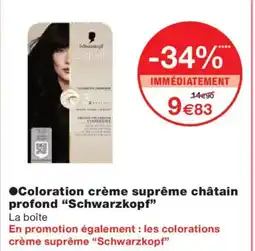 Monoprix SCHWARZKOPF Coloration crème suprême châtain profond offre