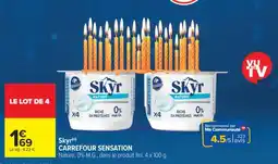 Carrefour Market Skyr CARREFOUR SENSATION offre