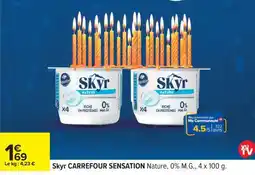Carrefour Skyr CARREFOUR SENSATION offre