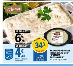 E.Leclerc L'ATELIER POISSONNERIE Brandade de morue parmentière msc offre