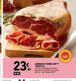 E.Leclerc BERETTA Jambon de parme aop offre