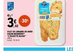 E.Leclerc L'ASSIETT BLEUE Filet de limande du nord façon meunière offre
