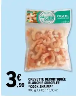 E.Leclerc COOK SHRIMP Crevette décortiquée blanchie surgelée offre