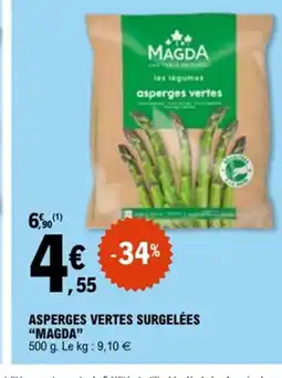 E.Leclerc MAGDA Asperges vertes surgelées offre