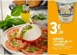 E.Leclerc AMBROSI Burrata 17% mat.gr offre