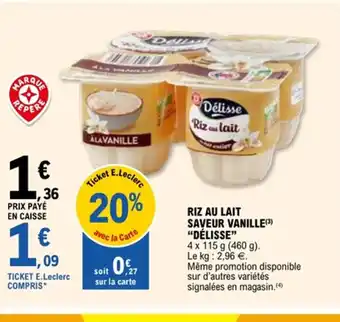 E.Leclerc DÉLISSE Riz au lait saveur vanille offre