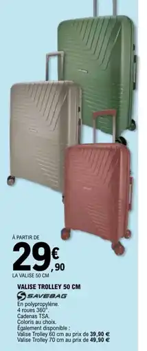 E.Leclerc SAVEBAG Valise trolley offre