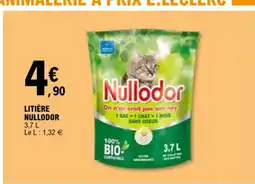 E.Leclerc NULLODOR Litière offre