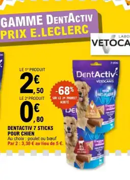 E.Leclerc DENTACTIV 7 sticks pour chien offre