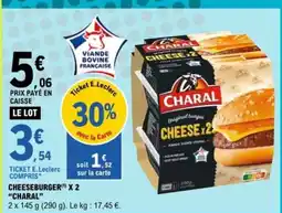 E.Leclerc CHARAL Cheeseburger x2 offre