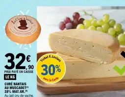 E.Leclerc Curé nantais au muscadet 28% mat.gr offre