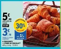 E.Leclerc 4 croissants +4 pains au chocolat offre
