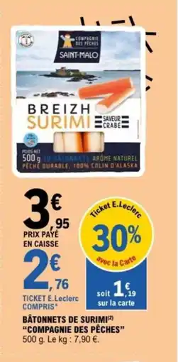 E.Leclerc COMPAGNIE DES PÊCH Bâtonnets de surimi offre