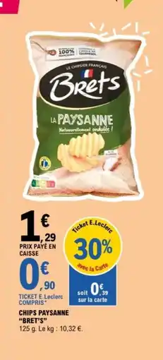 E.Leclerc BRET'S Chips paysanne offre