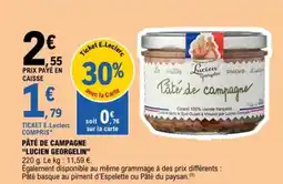 E.Leclerc LUCIEN GEORGELIN Pâté de campagne offre