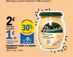 E.Leclerc BÉNÉDICTA Mayonnaise comme à la maison offre