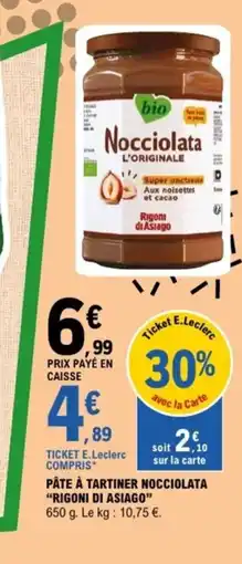 E.Leclerc RIGONI DI ASIAGO Pâte à tartiner nocciolata offre