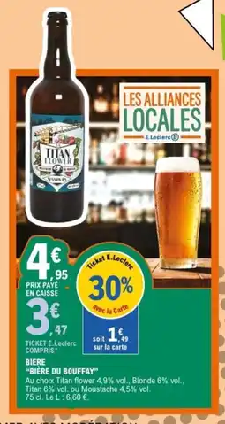 E.Leclerc BIÈRE DU BOUFFAY Bière offre