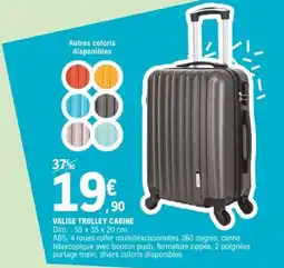 E.Leclerc Valise trolley cabine offre