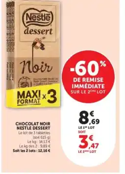 Hyper U NESTLE DESSERT Chocolat noir offre