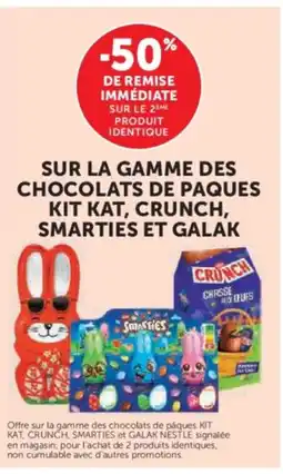 Hyper U Sur la gamme des chocolats de paques kit kat, crunch, smarties et galak offre