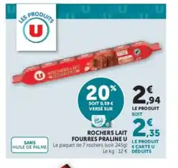 Hyper U U Rochers lait fourres praline offre