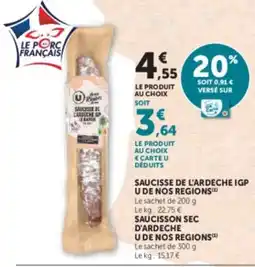 Hyper U U DE NOS REGIONS Saucisse de l'ardeche igp offre