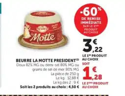 Hyper U PRESIDENT Beurre la motte offre